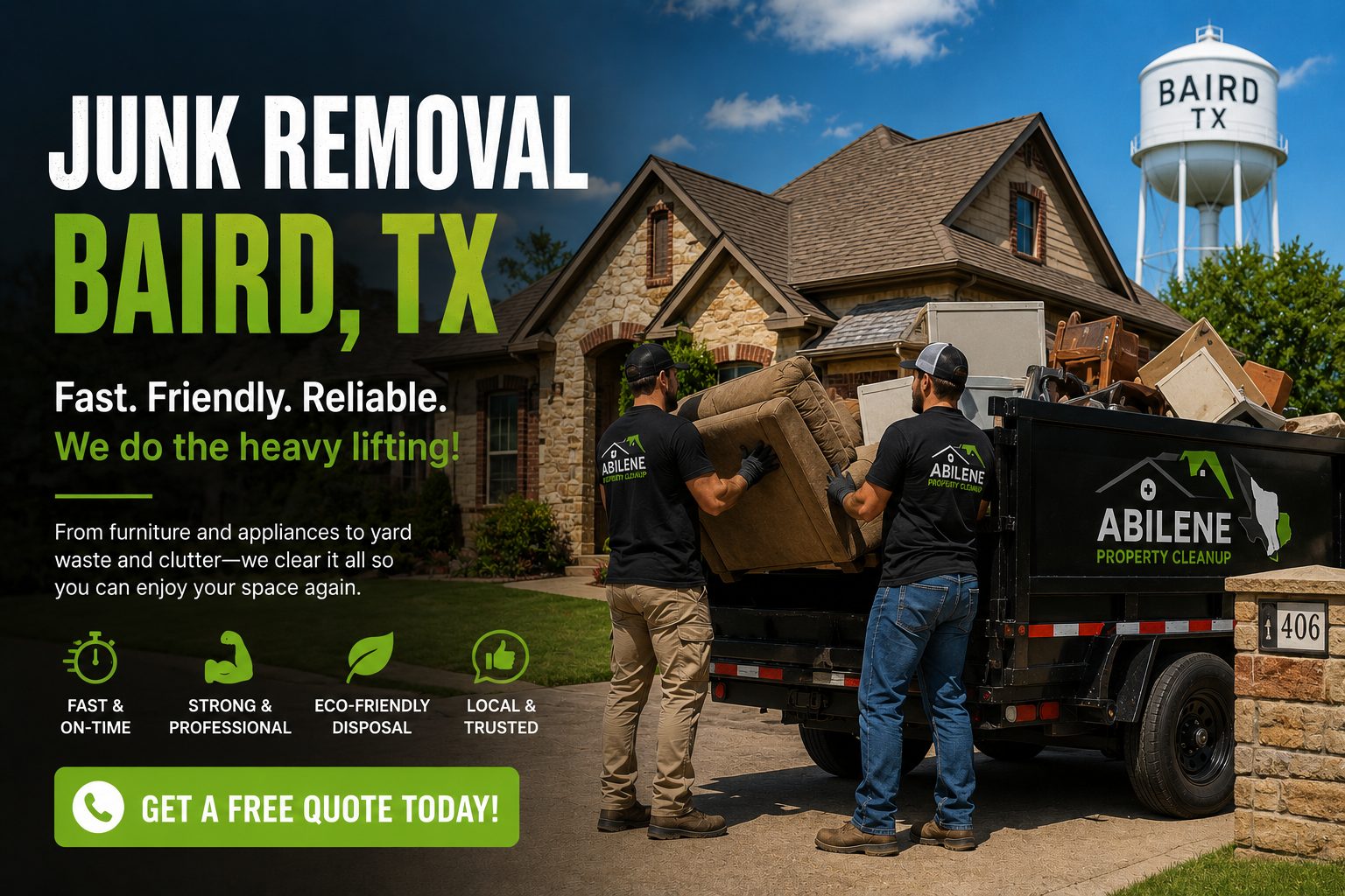 Crew removing unwanted household items and junk from a residential property in Baird Texas.