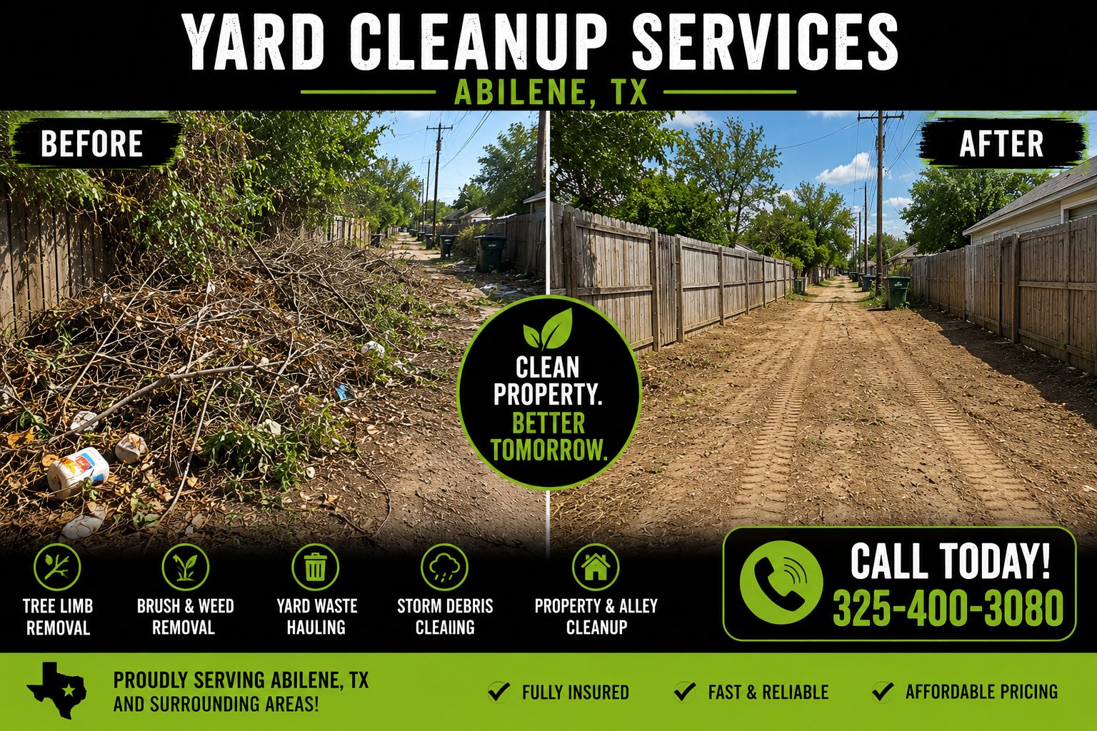 Before and after yard cleanup service in Abilene TX showing removal of brush, tree limbs, weeds, and debris from a residential alley.