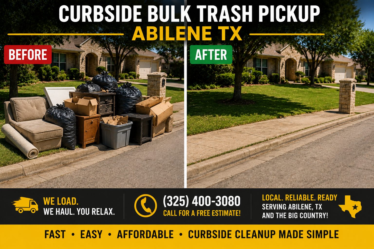 Before and after curbside bulk trash pickup in Abilene TX showing a cluttered curb cleared of bags, boxes, furniture, and household junk