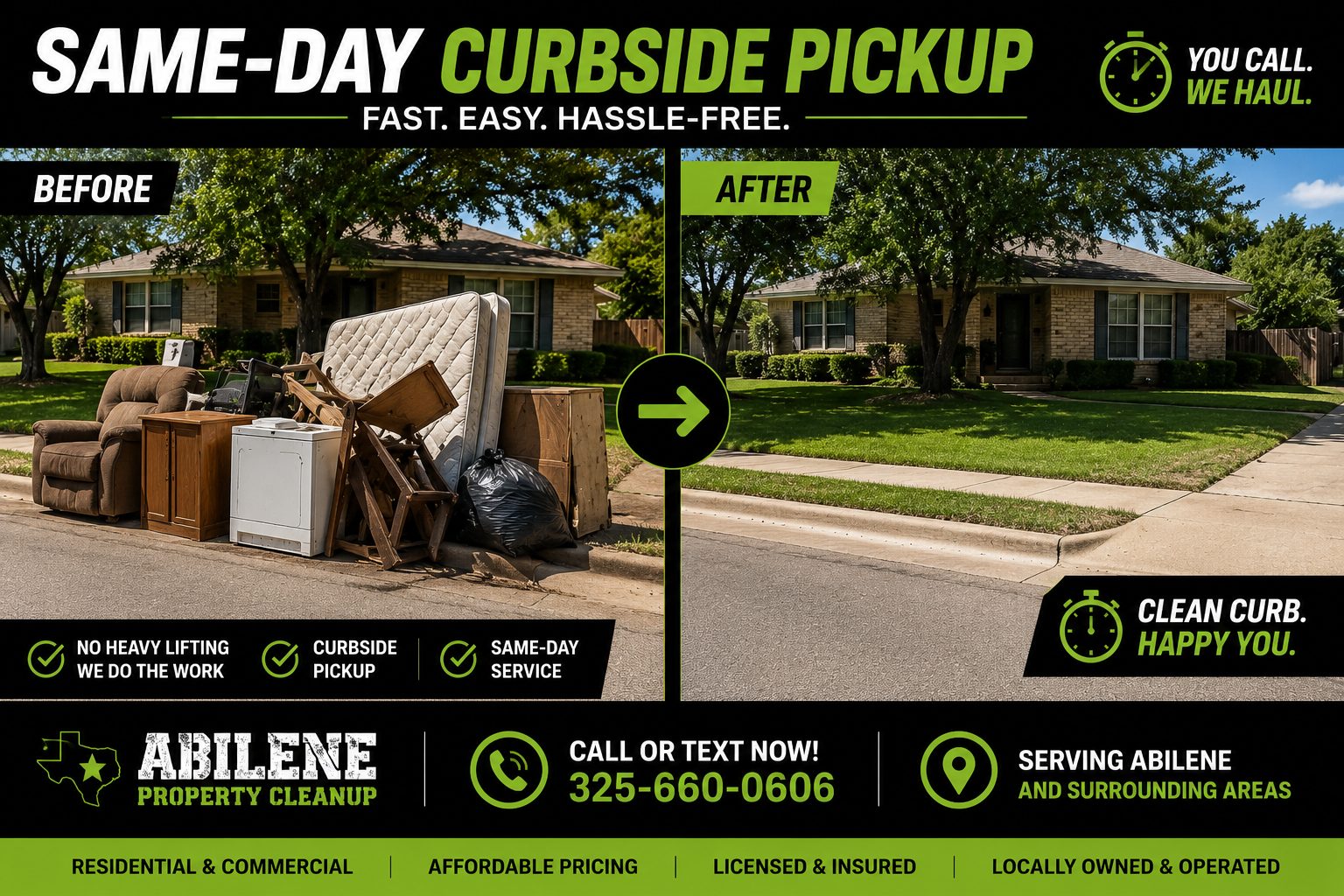 Before and after image showing a cluttered curb with furniture, an appliance, and bulky junk removed by same-day curbside pickup in Abilene TX