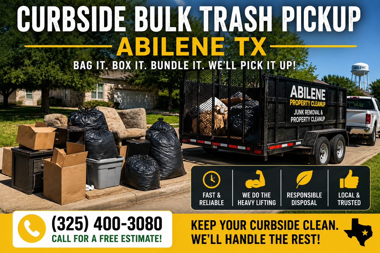 Curbside bulk trash pickup in Abilene TX with bagged junk, boxes, furniture, and a utility trailer
