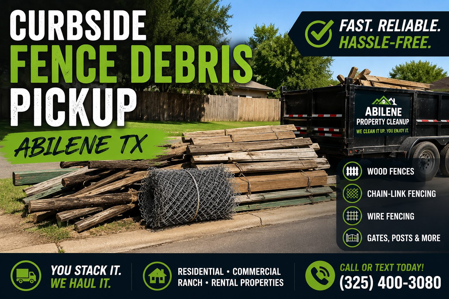 Curbside fence debris pickup in Abilene TX with wood fence panels, posts, gates, and chain-link fencing ready for hauling