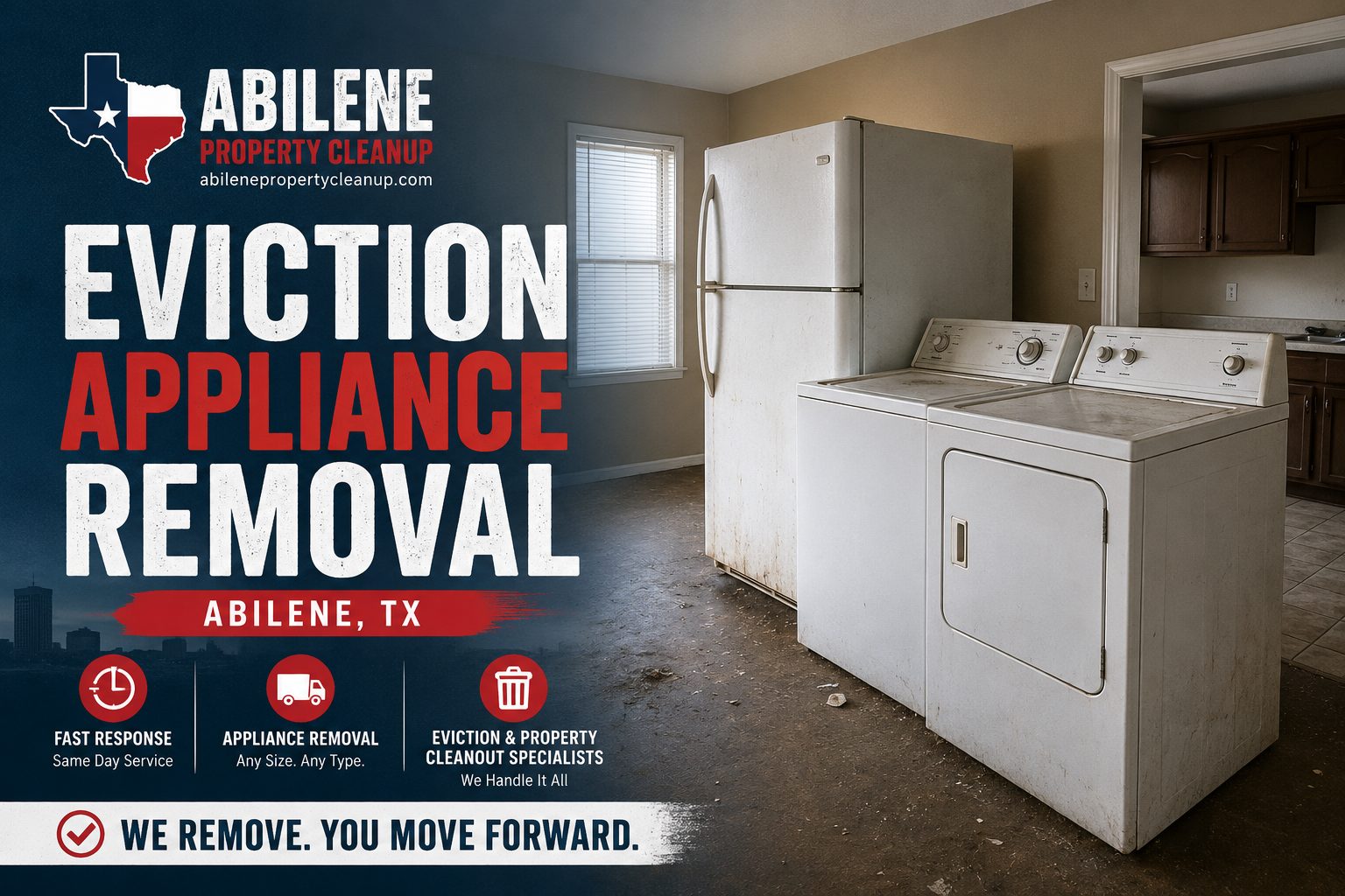 Eviction appliance removal in Abilene TX with an old refrigerator, washer, and dryer ready for hauling