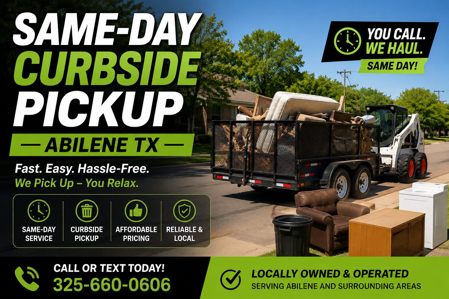 Hero graphic for same-day curbside pickup in Abilene TX showing curbside furniture, an appliance, a loaded utility trailer, and compact loading equipment