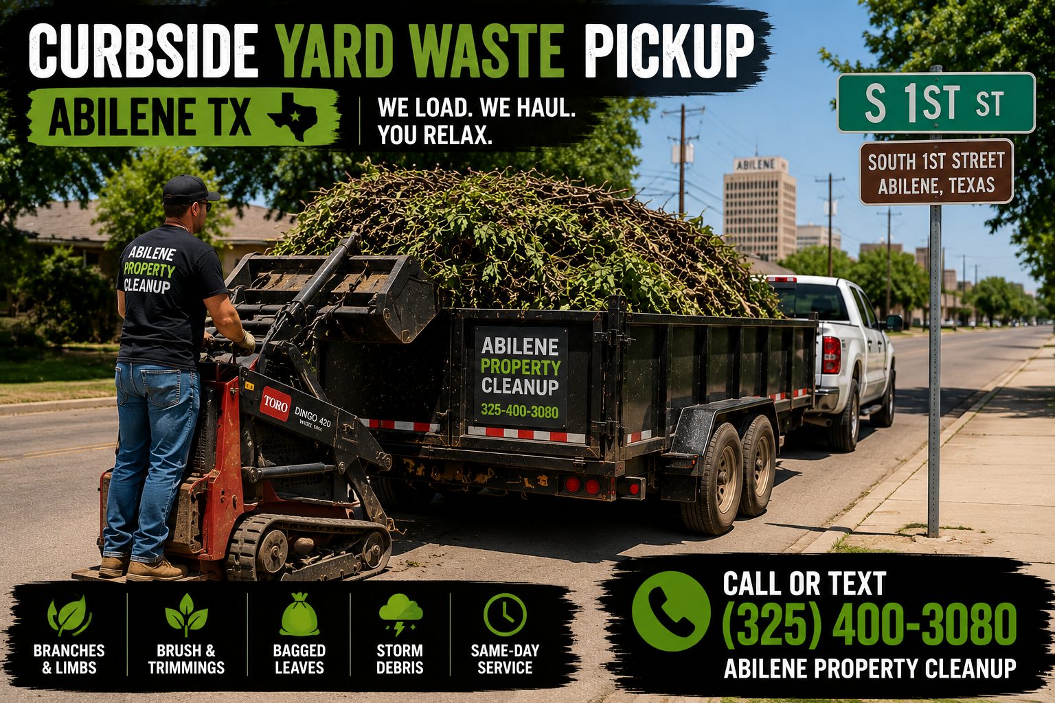 Curbside yard waste pickup with loaded trailer and compact equipment near South 1st Street in Abilene TX