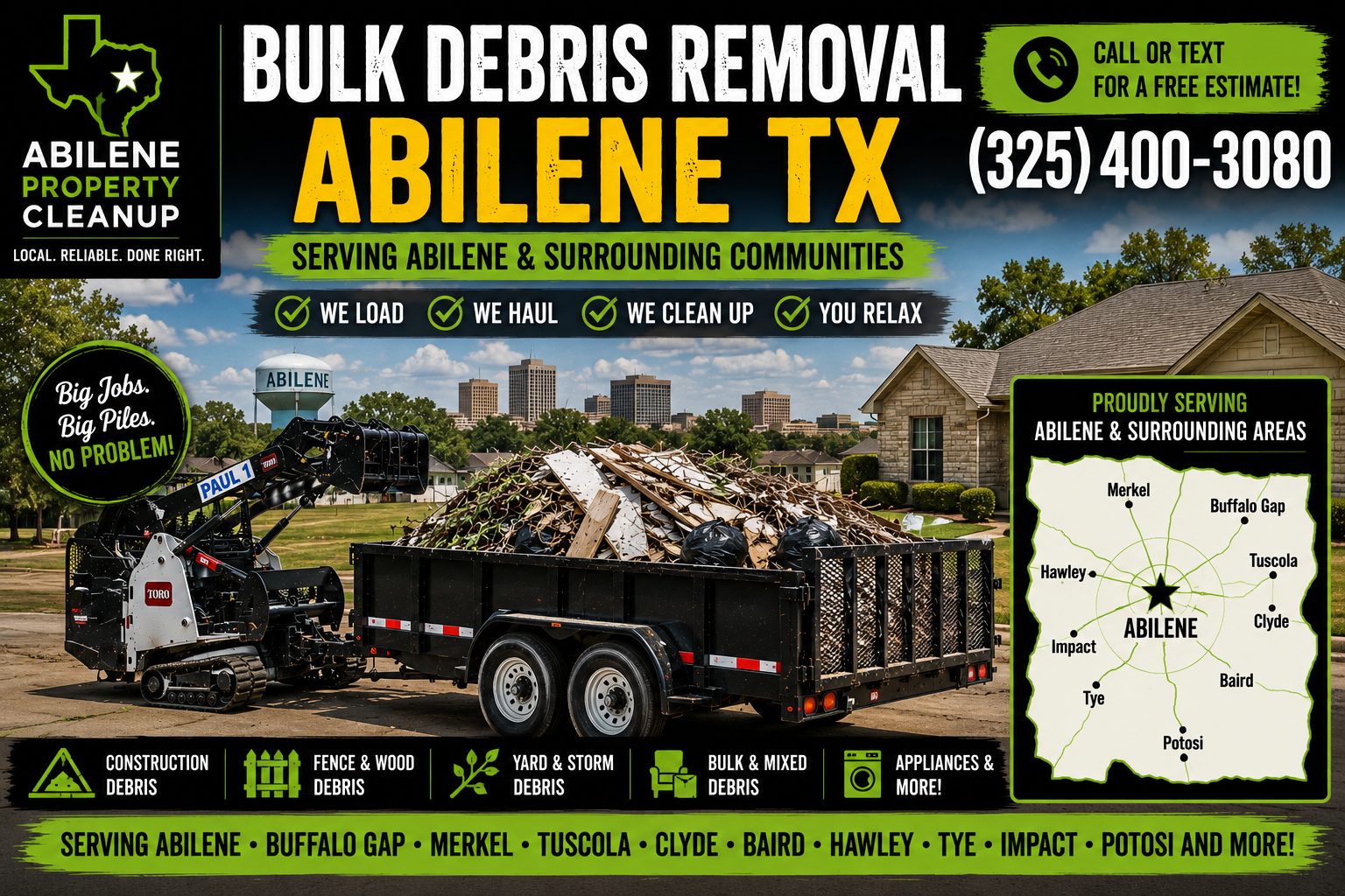 Bulk debris removal in Abilene TX serving Abilene and surrounding communities with a loaded trailer and Toro mini skid steer