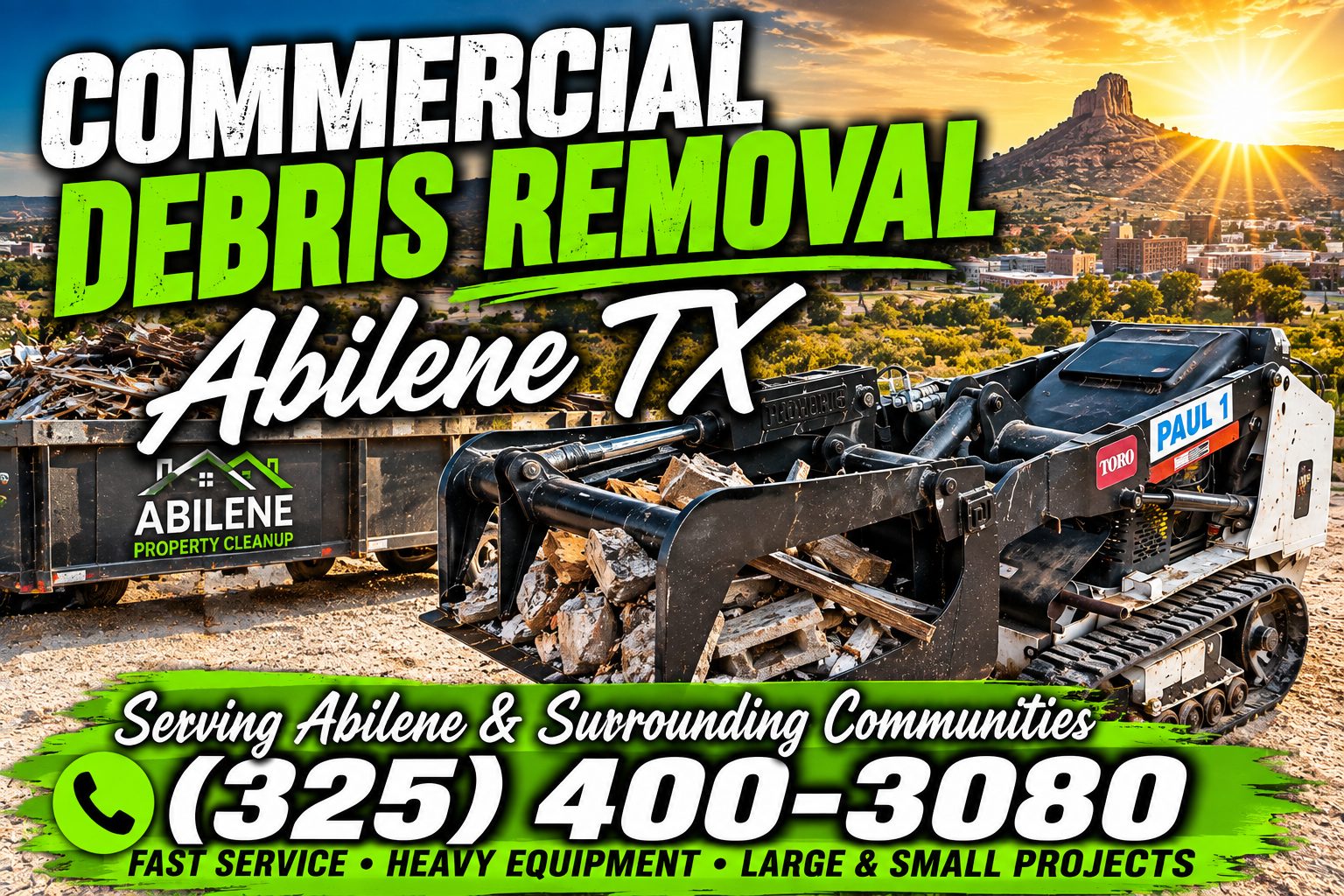 Commercial debris removal serving Abilene and surrounding communities with a Toro mini skid steer