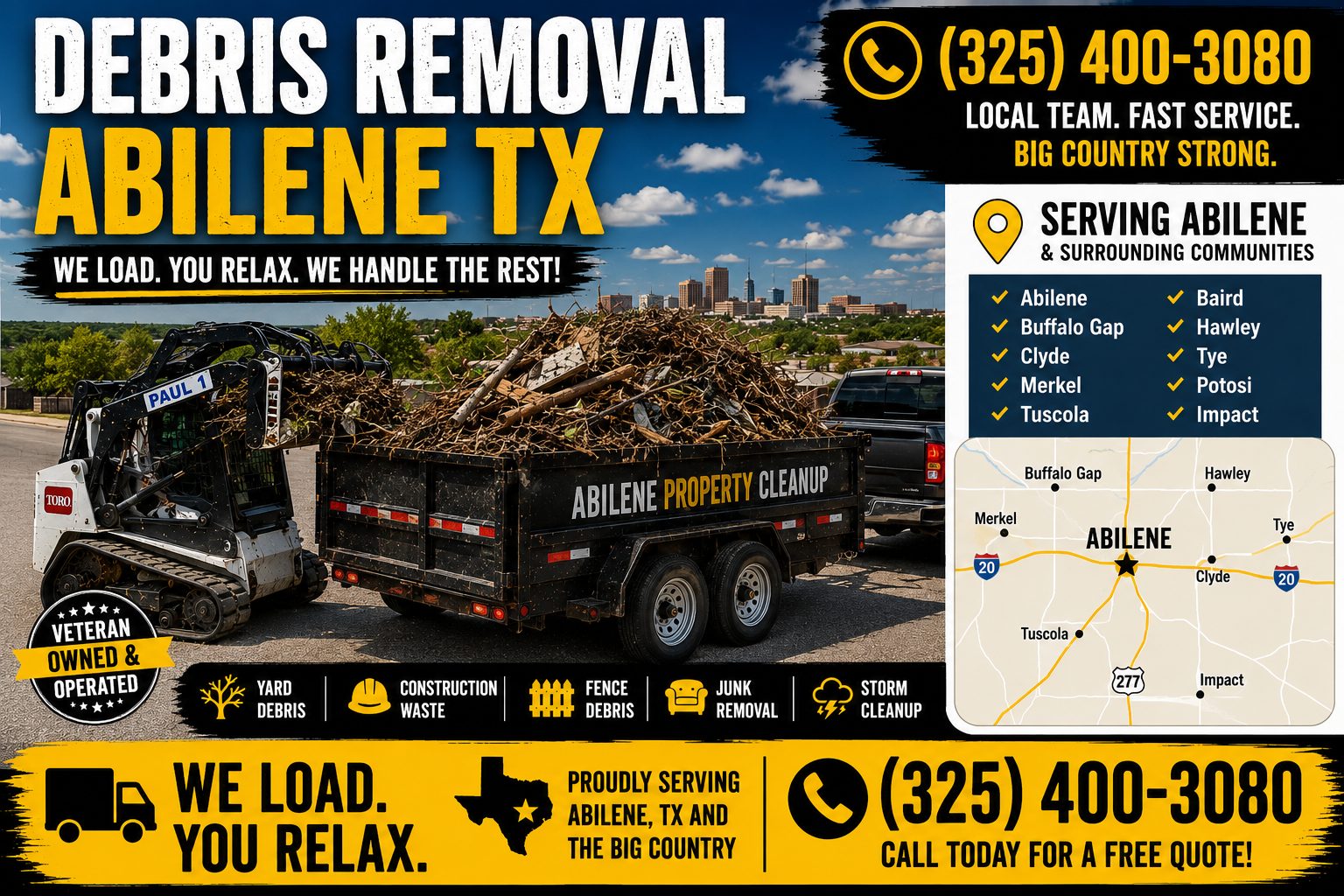 Debris removal serving Abilene and surrounding communities with a Toro mini skid steer, loaded trailer, and local Big Country service area map