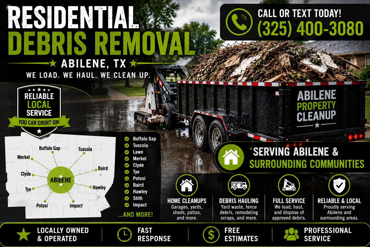 Residential debris removal serving Abilene and surrounding communities with a loaded trailer, mini skid steer, and local service area map